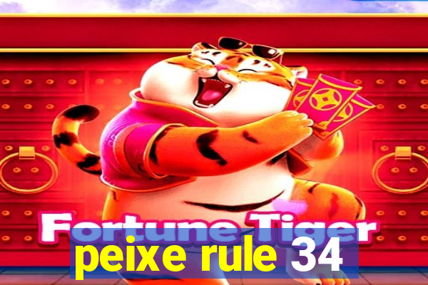 peixe rule 34